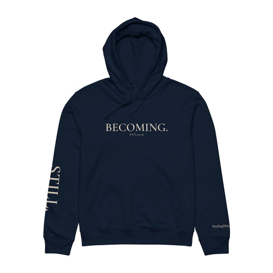 BECOMING. | HealingMind1111 Signature Hoodie