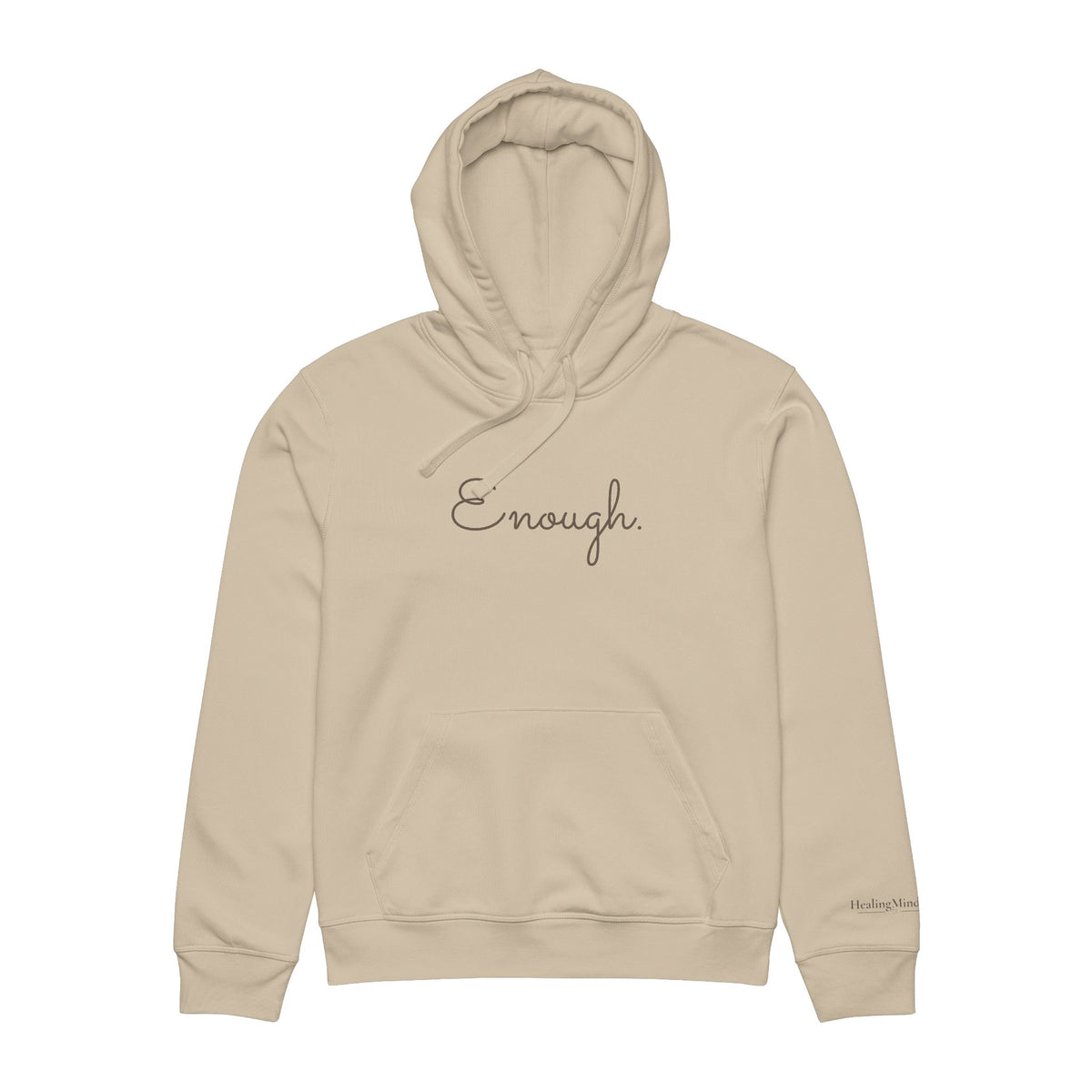 ENOUGH. | HealingMind1111 Signature Hoodie