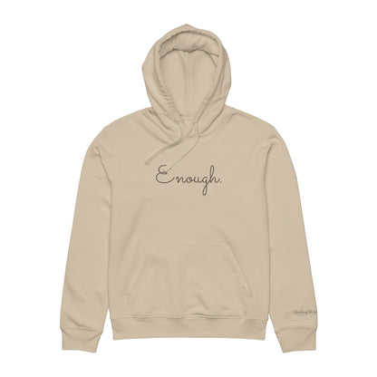 ENOUGH. | HealingMind1111 Signature Hoodie