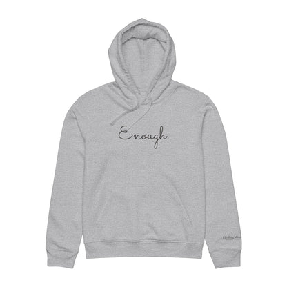 ENOUGH. | HealingMind1111 Signature Hoodie