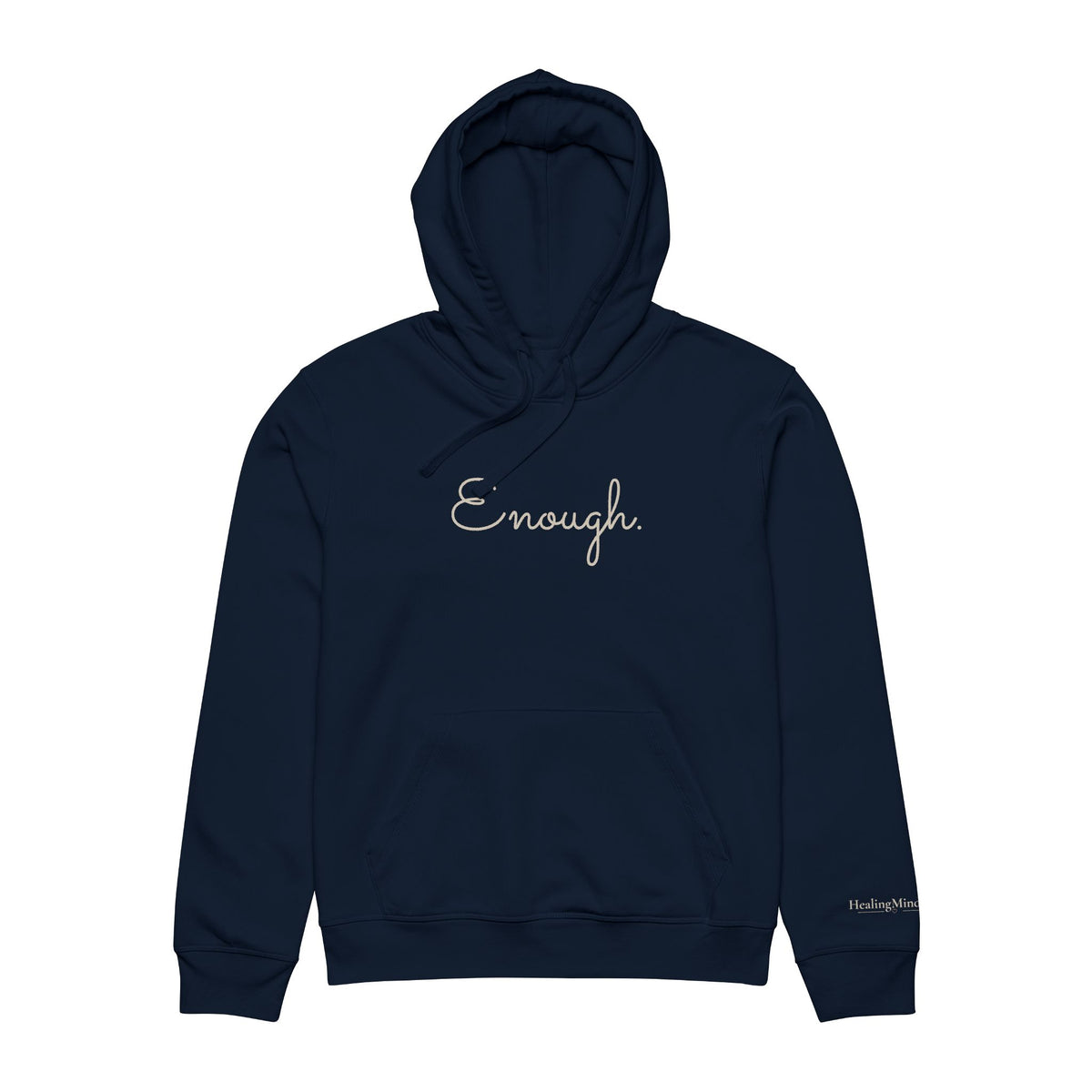 ENOUGH. | HealingMind1111 Signature Hoodie