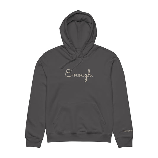 ENOUGH. | HealingMind1111 Signature Hoodie